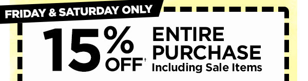 15% OFF ENTIRE PURCHASE