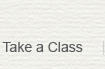 Take a Class