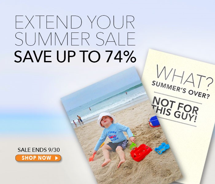 Extend Your Summer! Save up to 74% today!