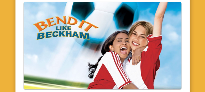Bend it Like Beckham
