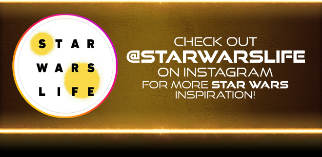 Check Out @starwarslife On Instagram For More STAR WARS Inspiration!