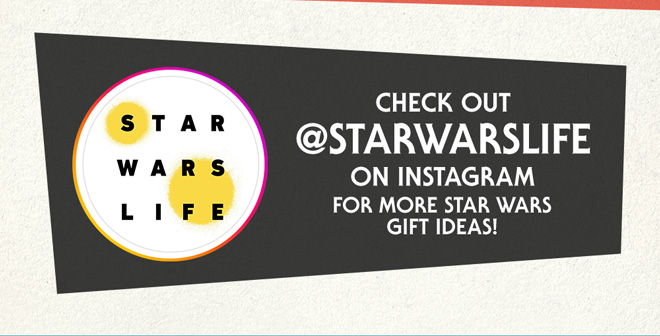 Check Out @StarWarsLife on Instagram For More Star Wars Gift Ideas!