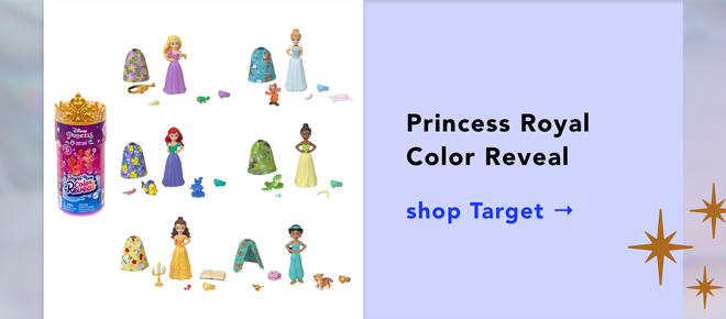 Princess Royal Color Reveal
