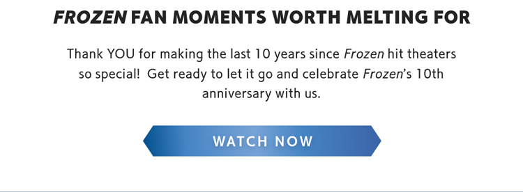 Celebrating 10 Years of Frozen | Watch Now