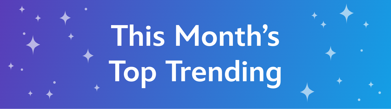 This Month's Top Trending