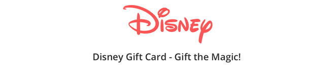 HEADER - Disney Gift Card - Gift the Magic!