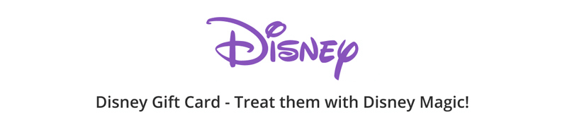HEADER - Disney Gift Card - Treat them with Disney Magic!