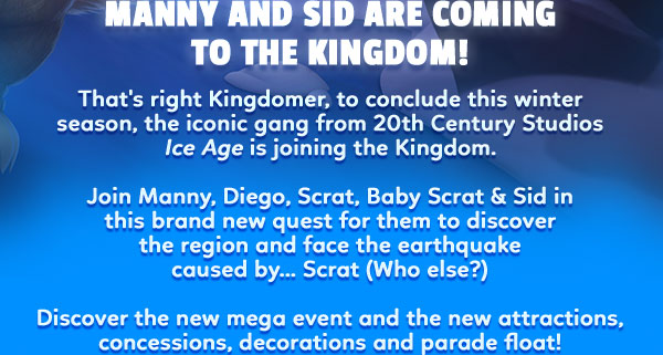 Manny and Sid are Coming to the Kingdom
