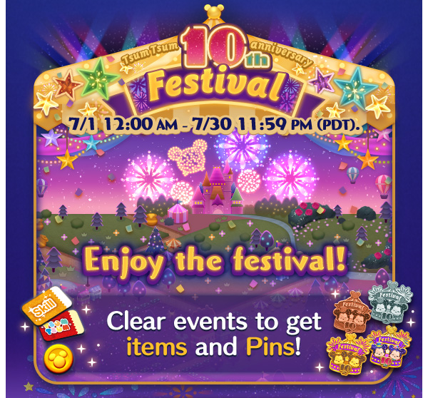 Tsum Tsum 10th Anniversary Festival | 7/1 12:00 AM - 7/30 11:59 PM (PDT)