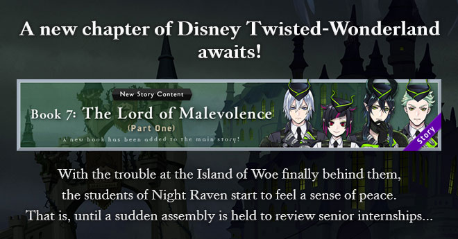 A new chapter of Disney Twisted-Wonderland awaits!