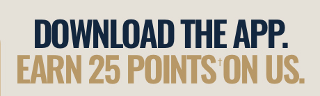 Download the App. Earn 25 Points On Us