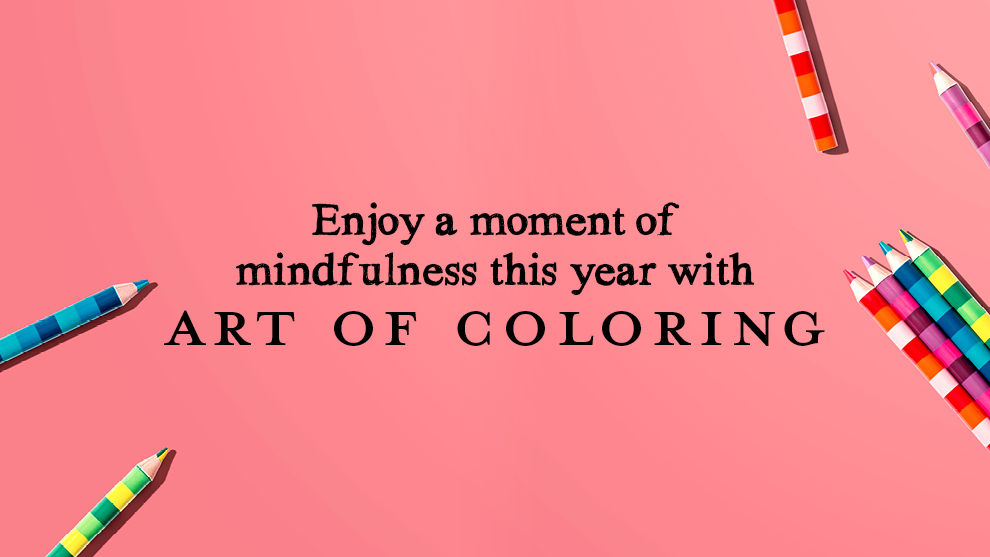 Enjoy a moment of mindfulness this year with ART OF COLORING