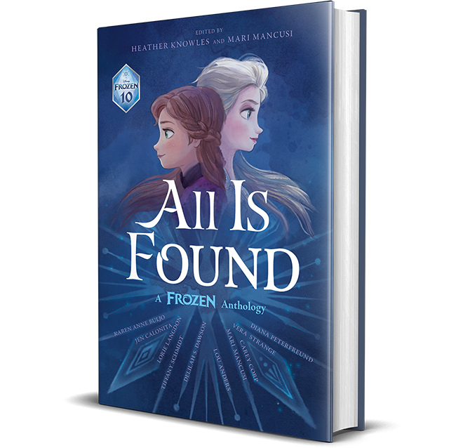 All is Found: A Frozen Anthology