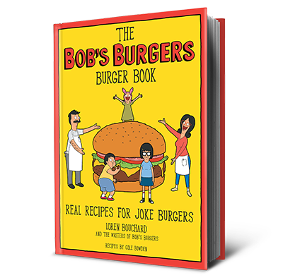 The Bob's Burgers Burgers Book