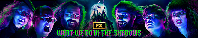 What We Do in the Shadows