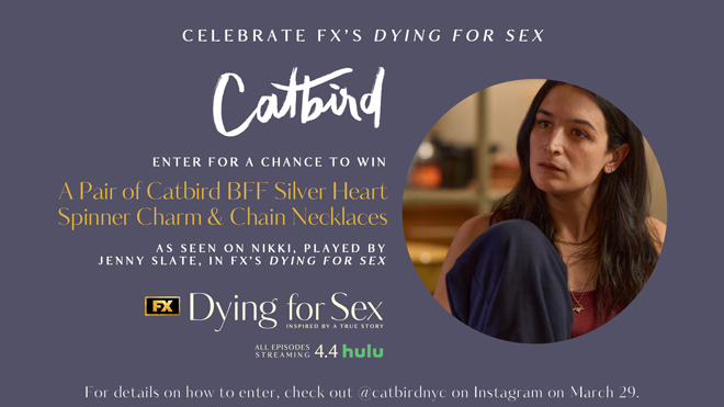 FX's Dying for Sex X Catbird
