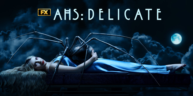 AHS: Delicate