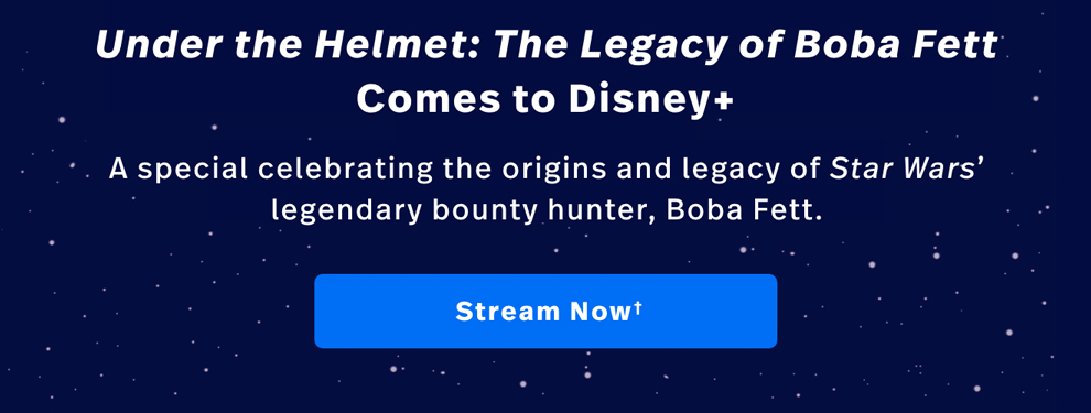 Under the Helmet: The Legacy of Boba Fett Comes to Disney+ - Stream Now