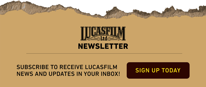 Lucasfilm Newsletter Signup Banner