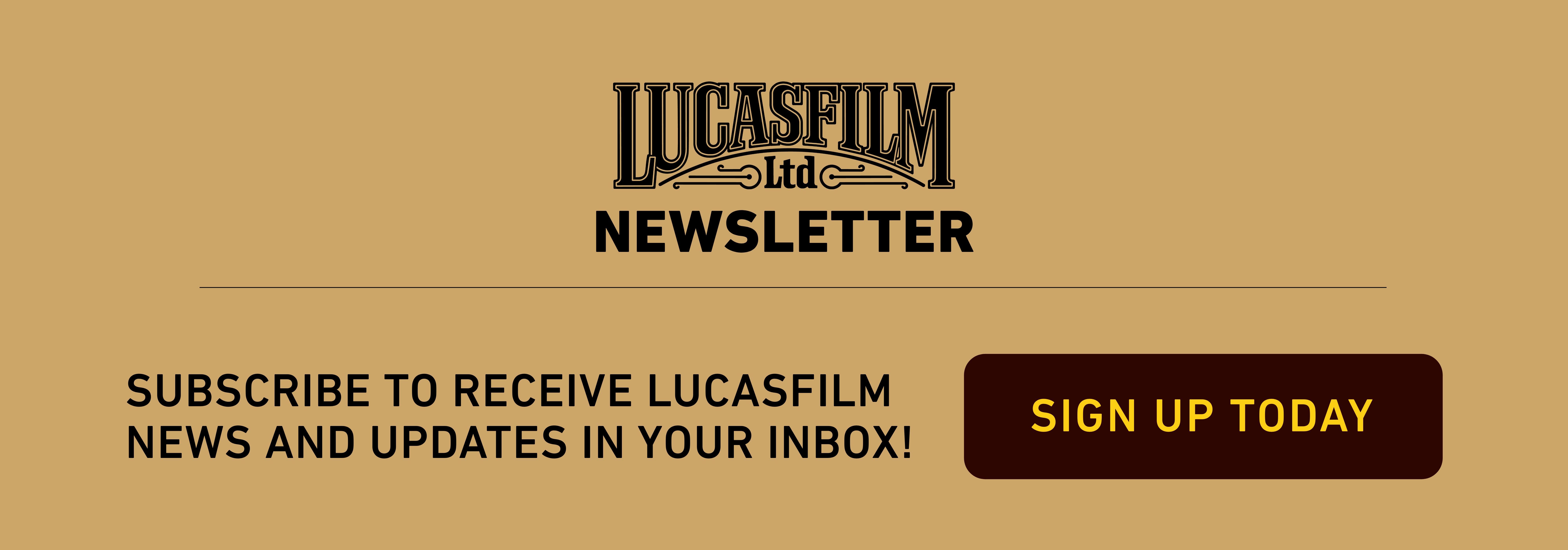 Lucasfilm Newsletter Signup Banner