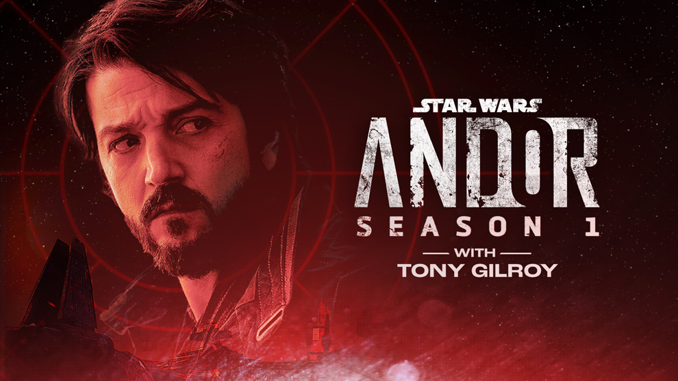 Andor Season 1 with Tony Gilroy