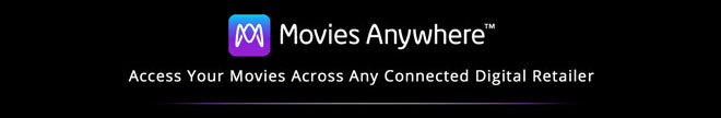 Movies Anywhere(TM) | Access Your Movies Across Any Connected Digital Retailer