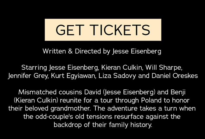 A Real Pain, Get Tickets