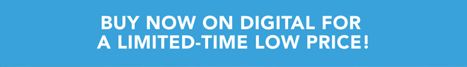 Buy now on digital for a limited-time low price