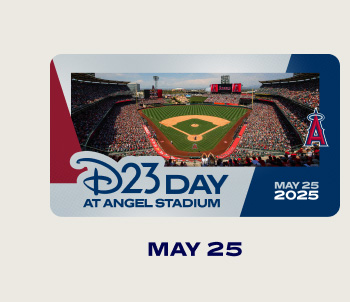 May 25 | D23 Day at Angel Stadium