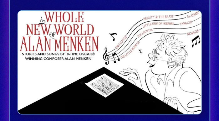 A Whole New World of Alan Menken