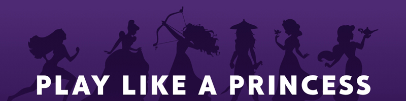 Play Like A Princess