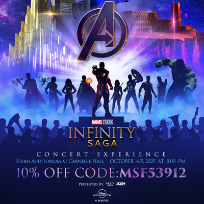 Marvel Studios' Infinity Saga Concert Experience at Carneige Hall Oct 4 and 5