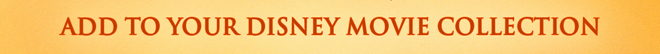 Add To Your Disney Movie Collection