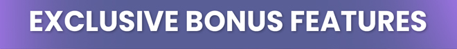 Bonus Features