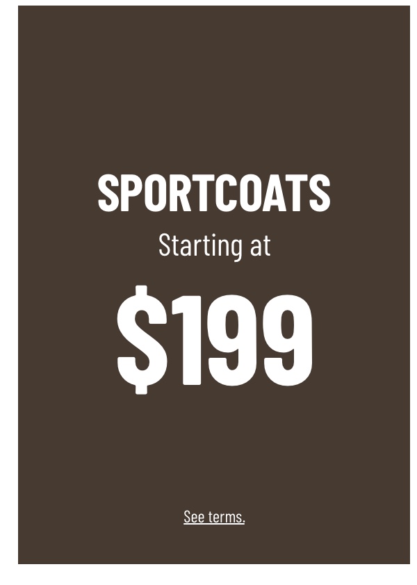 Sportcoats starting At $199