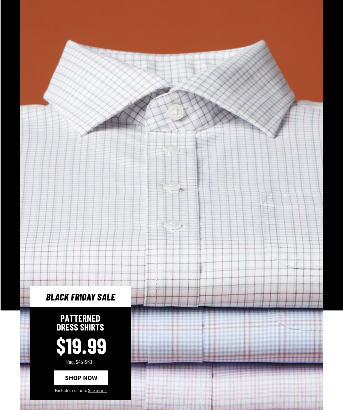 Patterned Dress Shirts $19.99