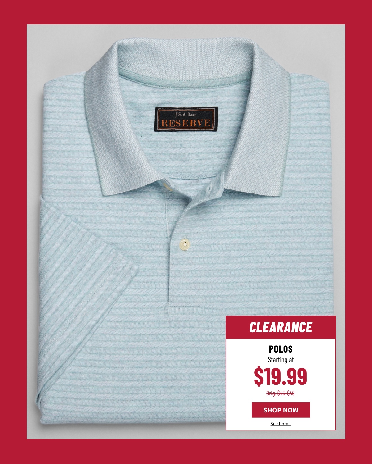 Clearance Polos Starting at $19.99