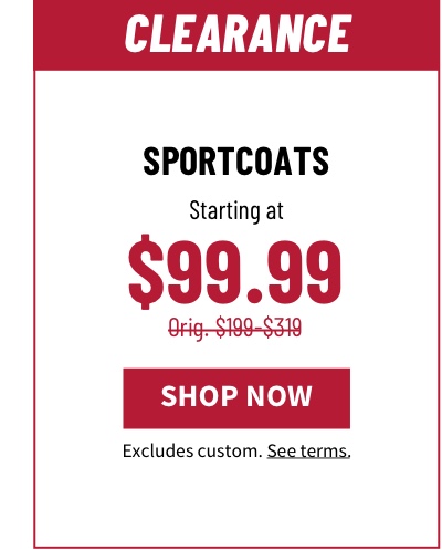 Sportcoats starting at $99.99