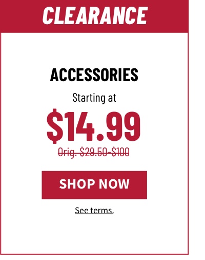 Accessories Starting At 14.99