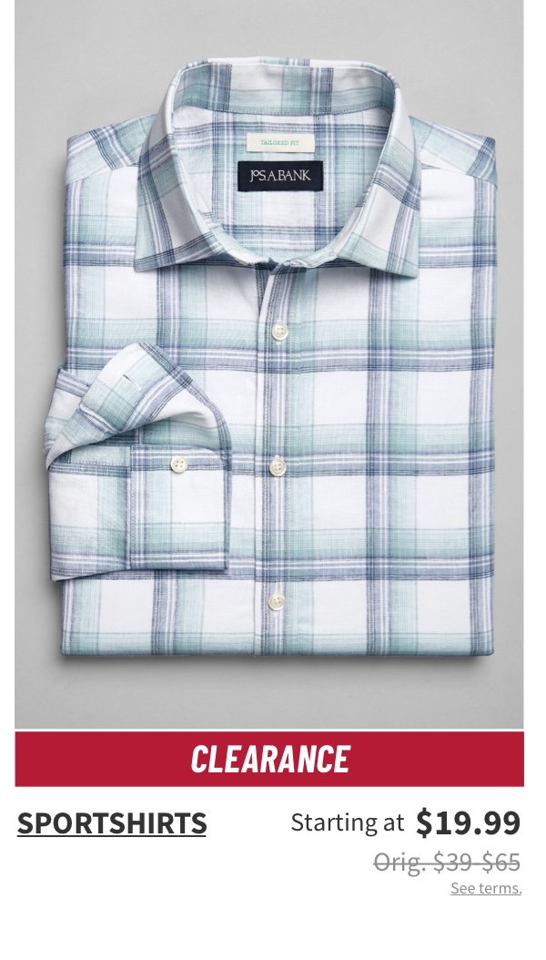 Clearance Sportshirts Starting at $19.99 Orig. $39-$65 See terms.