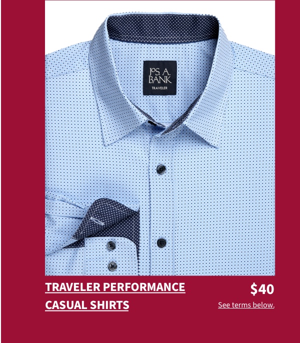 Traveler Performance Casual Shirts $40 See terms below.