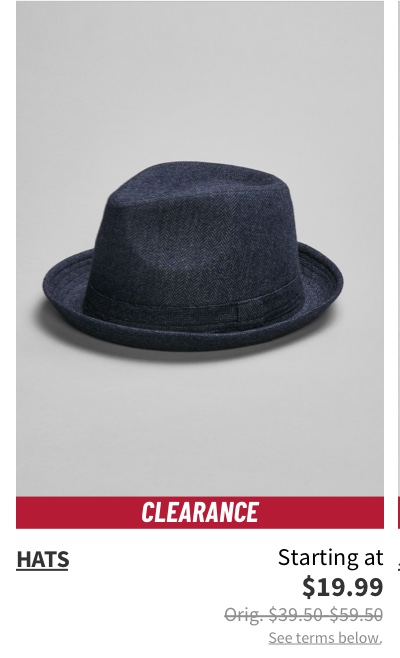 Clearance Hats Starting at $19.99 Orig. $39.50-$59.50 See terms below.