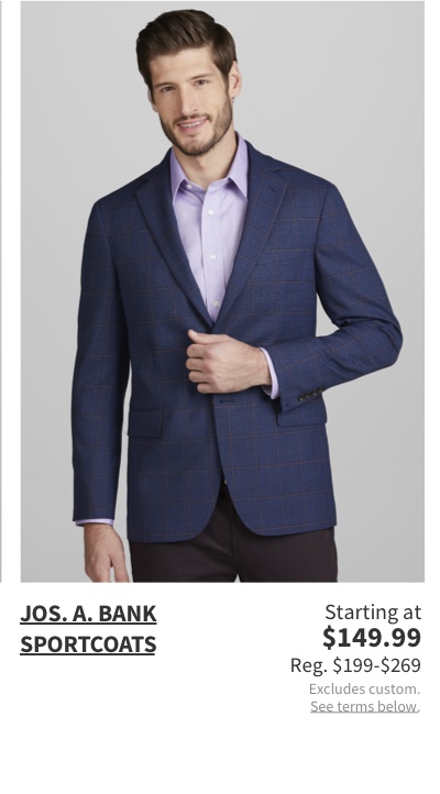 Jos. A. Bank Sportcoats Starting at $149.99 Reg. $199-$269 Excludes custom. See terms below.