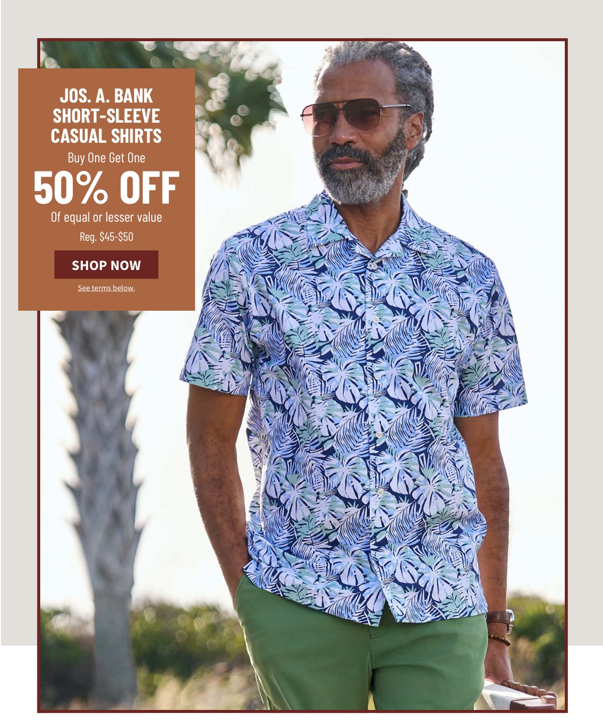 Jos. A. Bank Short-Sleeve Casual Shirts Buy One Get One 50% off Of equal or lesser value. Shop Now. Reg. $45-$50. See terms below.