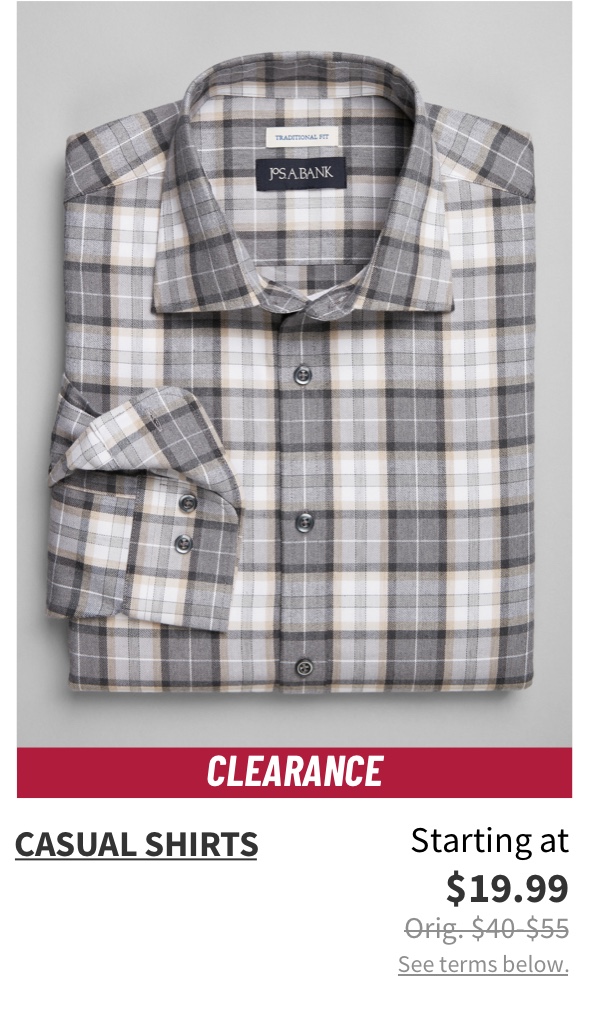 Clearance Casual Shirts Starting at $19.99 Orig. $40-$55 See terms below.