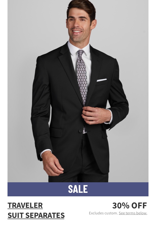 Traveler Suit Separates 30% off Excludes custom. See terms below.