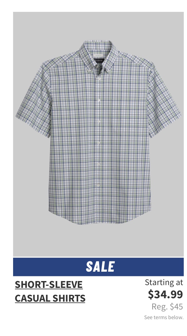 Short-Sleeve Casual Shirts Starting at $34.99 Reg. $45 See terms below.