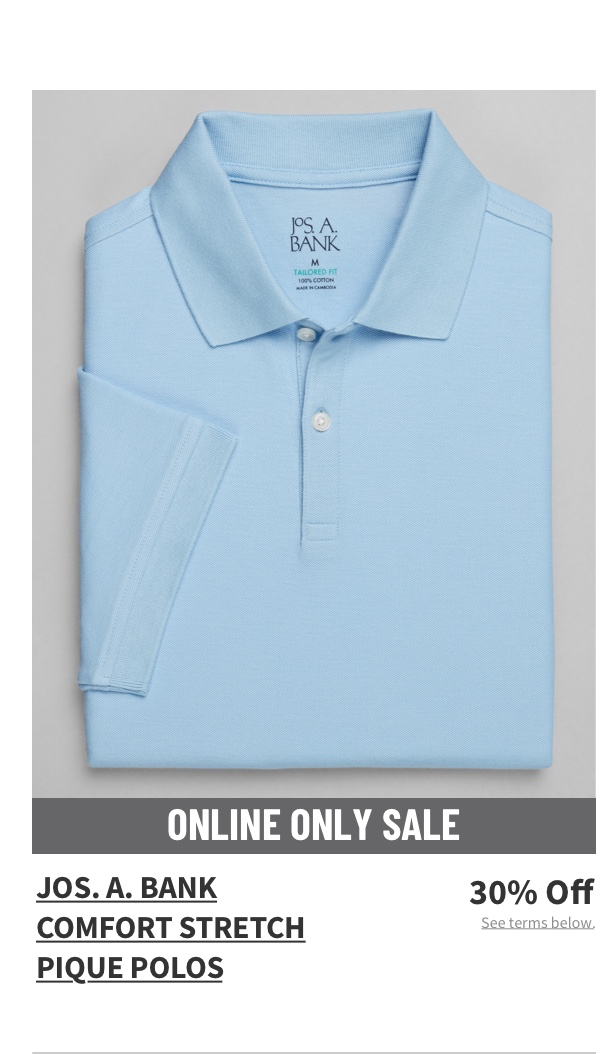 Online Only Jos. A. Bank Comfort Stretch Pique Polos 30% off See terms below.