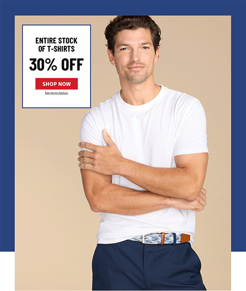 Entire Stock of T-Shirts 30% off Shop Now