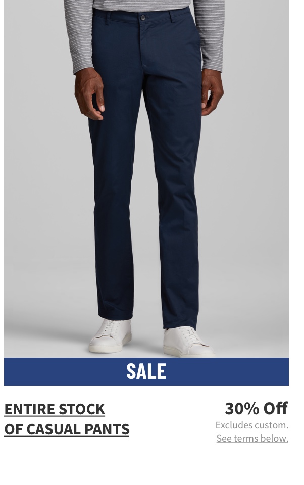 Entire stock of casual pants 30% off